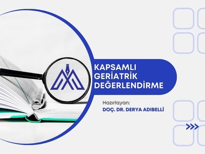 Kapsamlı Geriatrik Değerlendirme